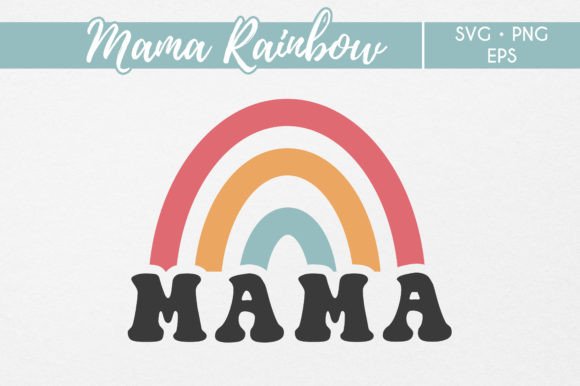 Download Mama Rainbow Trendy SVG for Laser Cut - Svg for laser cut Collection
